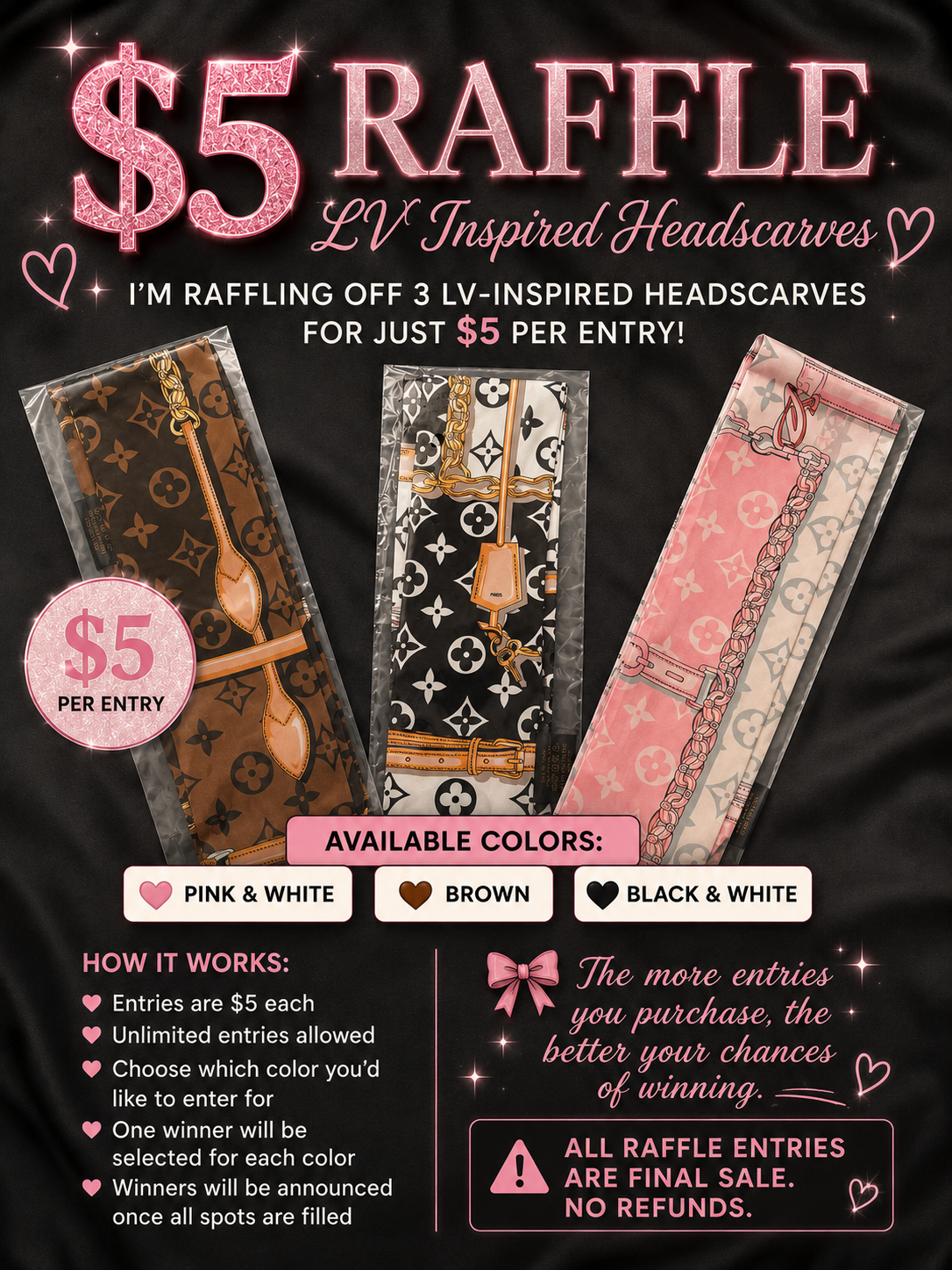 LV Headscarf Raffle (Entries Close June 21st)